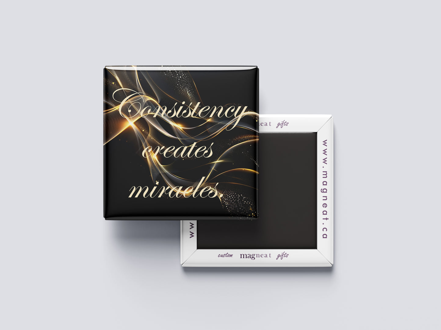 Motivational Magnet Badge – Consistency Creates Miracles