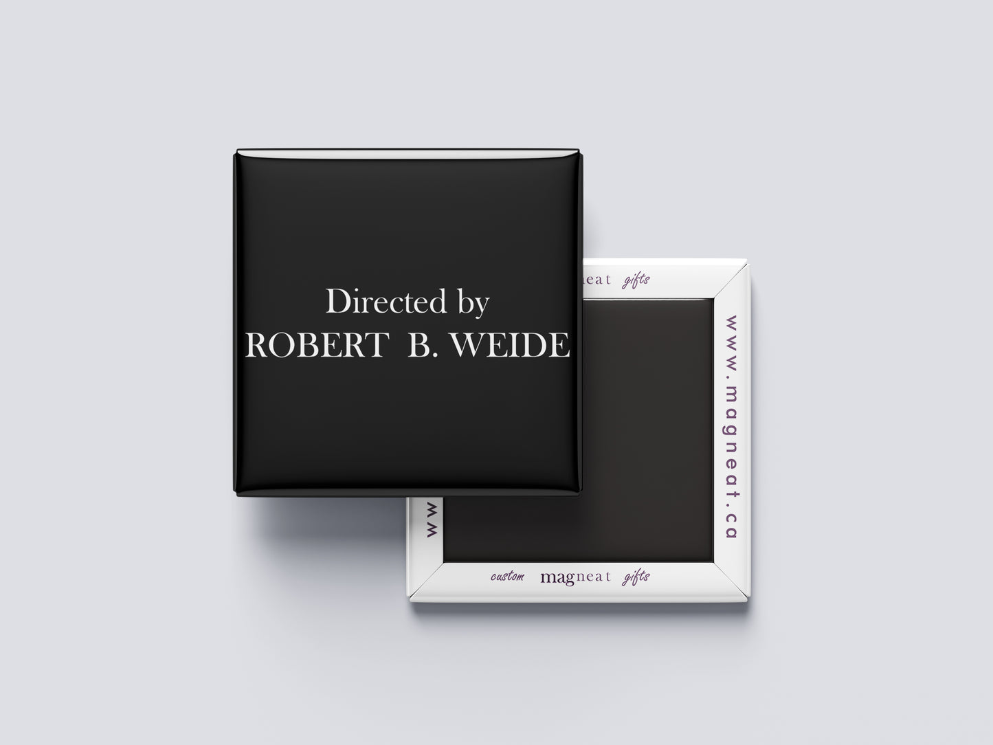 Funny Magnet Badge – Directed by Robert B. Weide