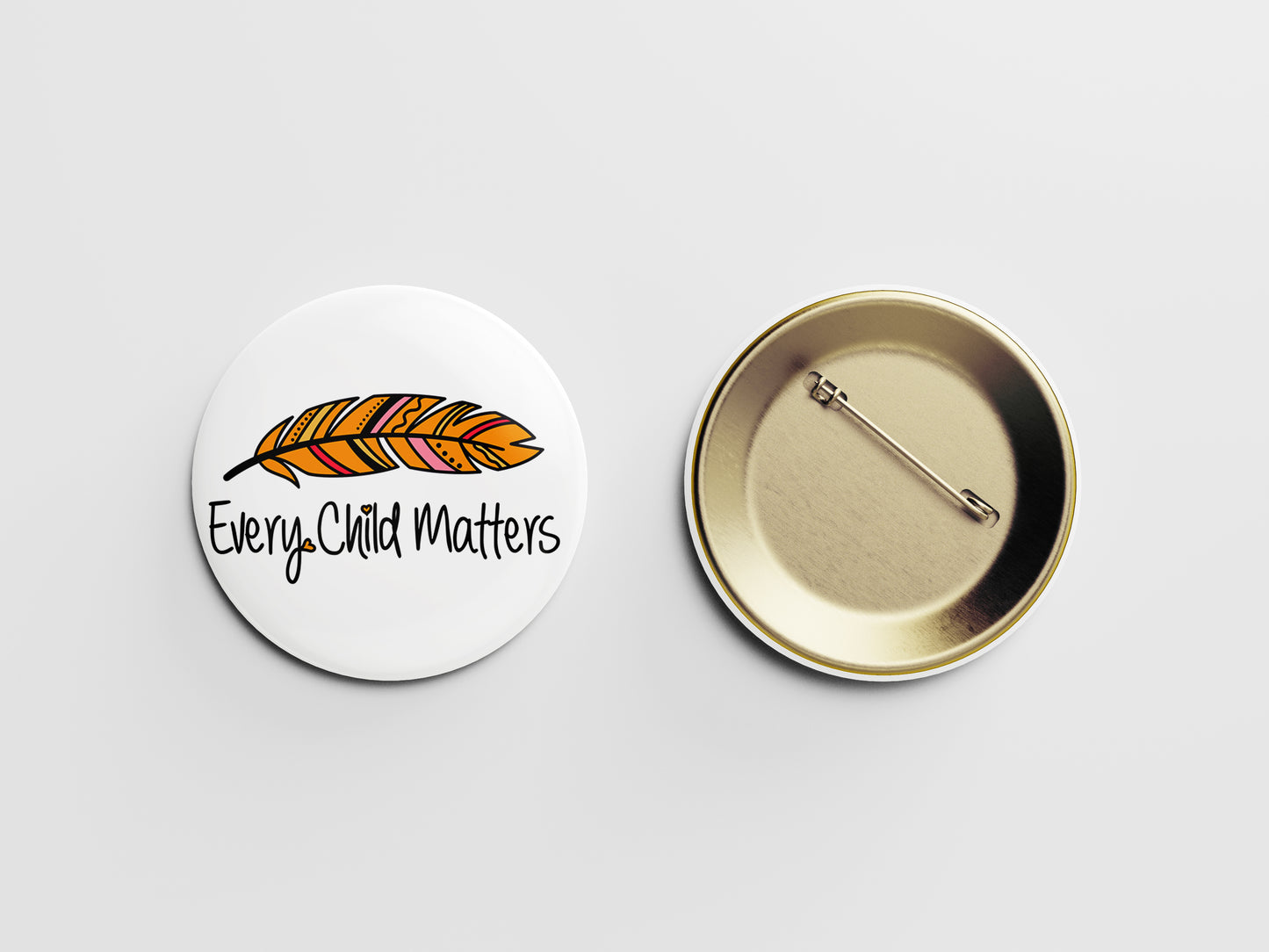 Every Child Matters Button Pin – White Background with Feather & Cursive Text