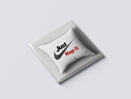 “Just Nap It” Magnet – Funny Sleep Lovers Quote