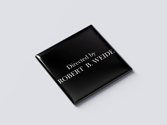 Funny Magnet Badge – Directed by Robert B. Weide