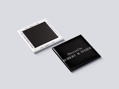 Funny Magnet Badge – Directed by Robert B. Weide